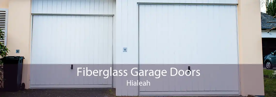 Fiberglass Garage Doors Hialeah