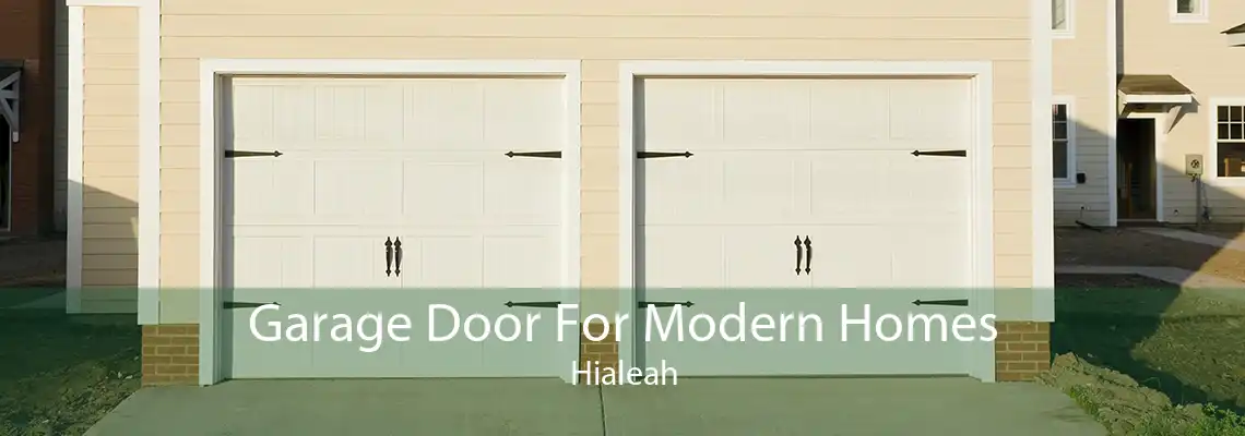 Garage Door For Modern Homes Hialeah