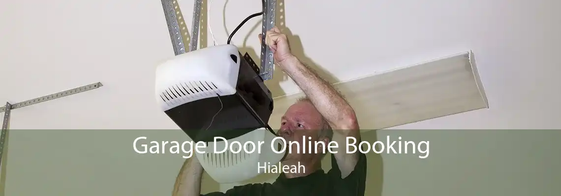 Garage Door Online Booking Hialeah