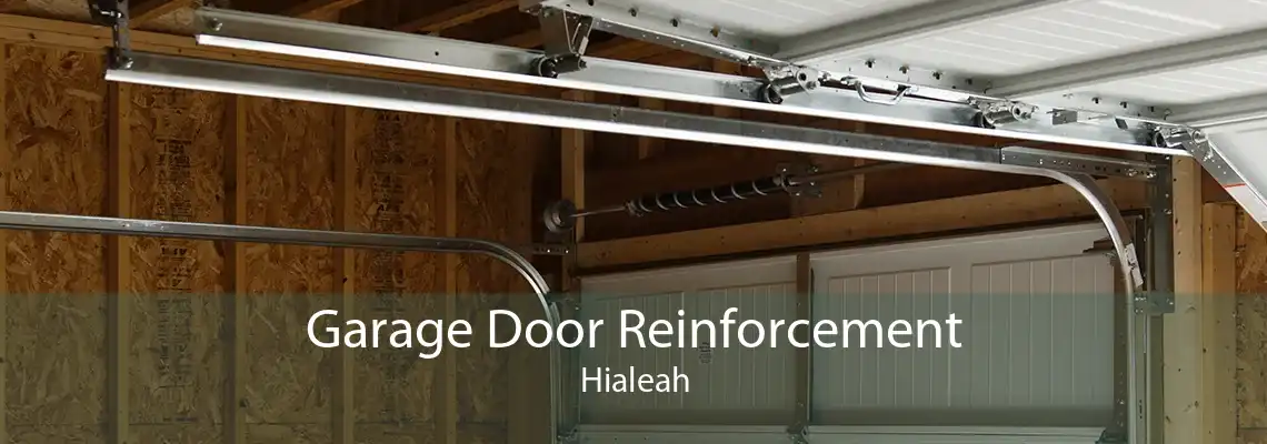 Garage Door Reinforcement Hialeah
