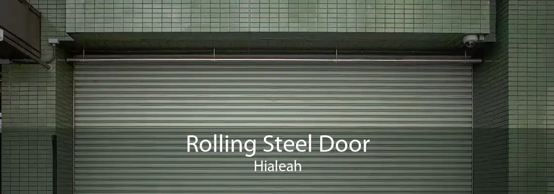 Rolling Steel Door Hialeah