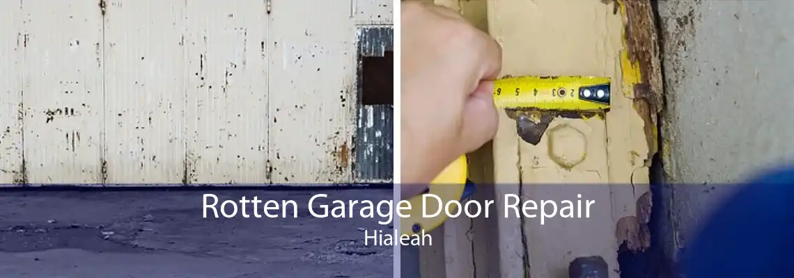 Rotten Garage Door Repair Hialeah