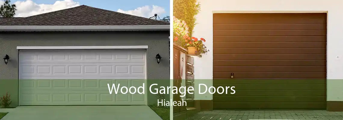 Wood Garage Doors Hialeah